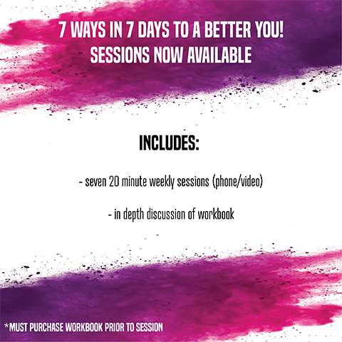 7 Ways in 7 Days to a Better YOU Mentorship Special